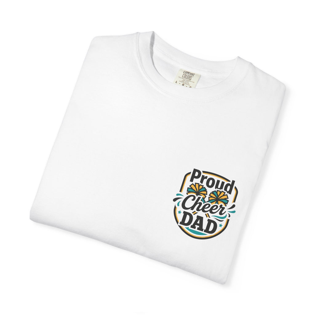Funny Cheer Dad T-Shirt — Cheerleading Dad Gift