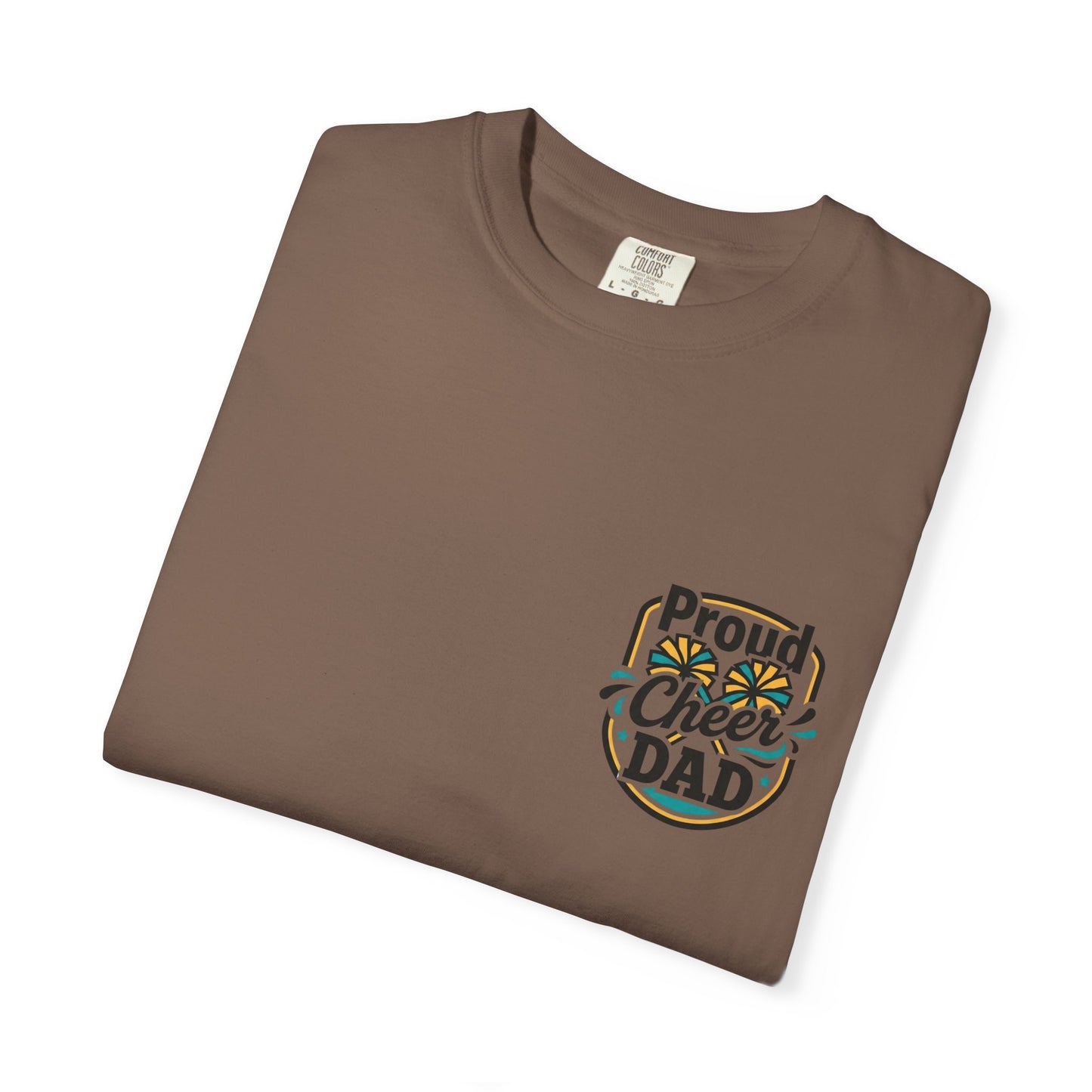 Funny Cheer Dad T-Shirt — Cheerleading Dad Gift
