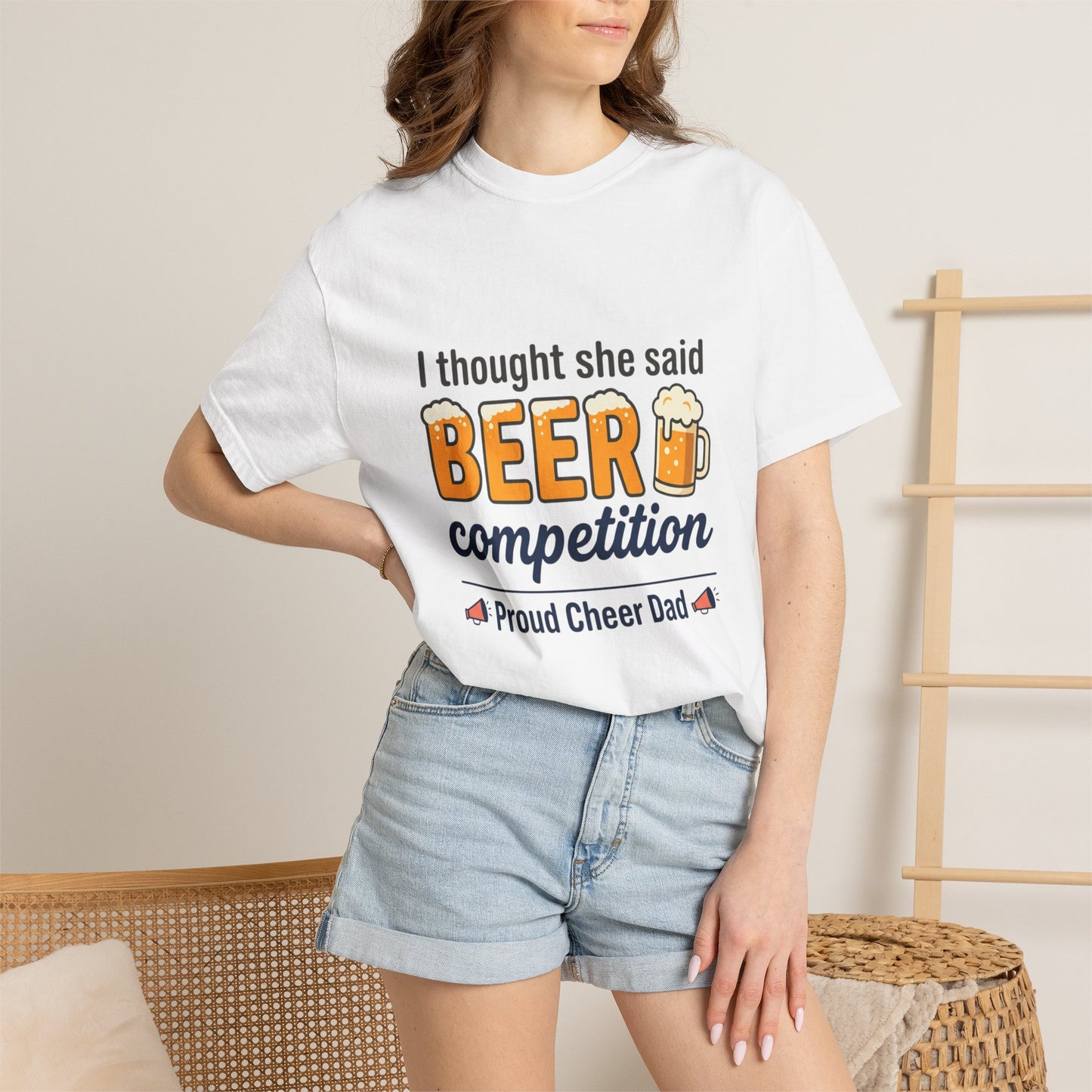 I Thought She Said BEER Competition T-Shirt – Proud Cheer Dad Shirt