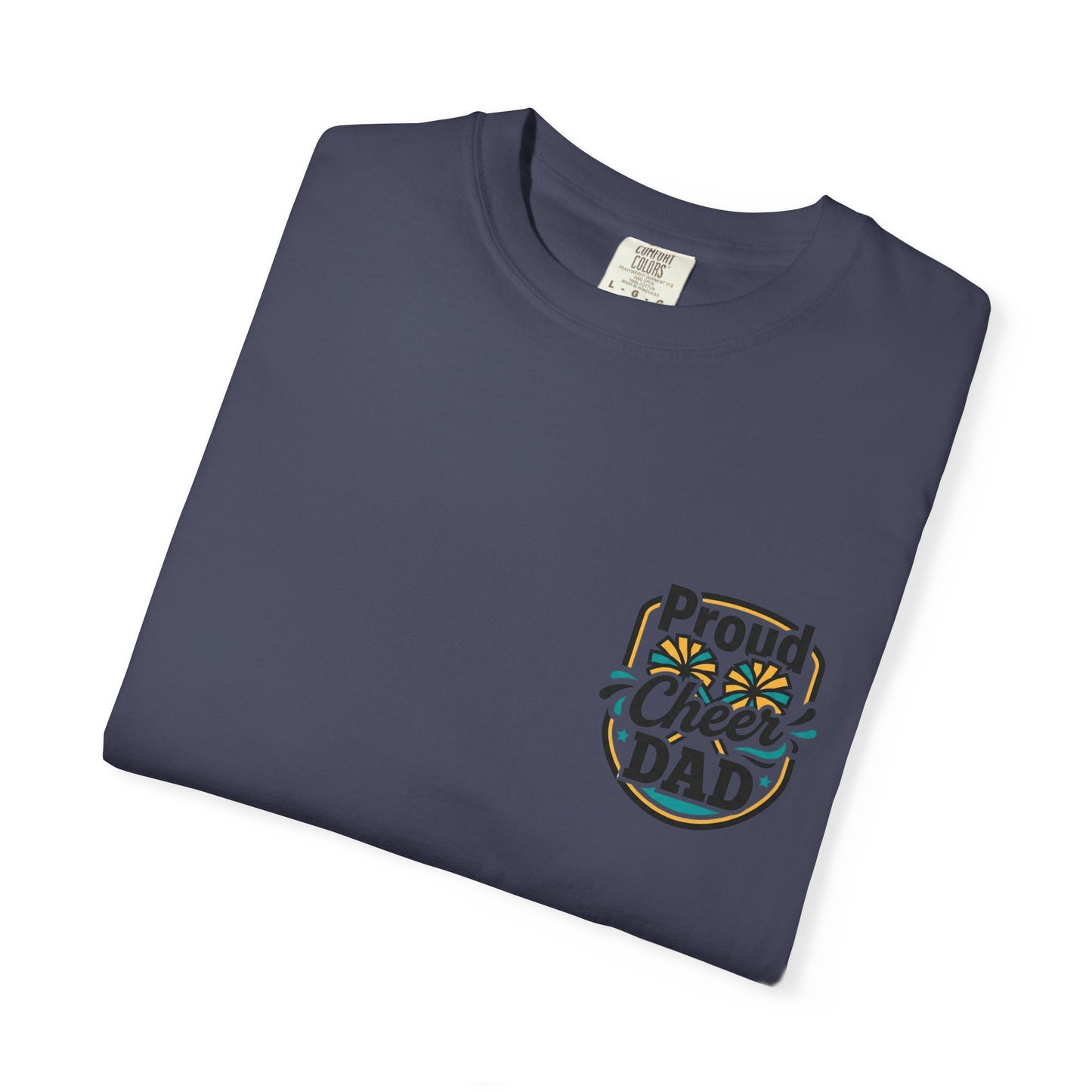 Funny Cheer Dad T-Shirt — Cheerleading Dad Gift