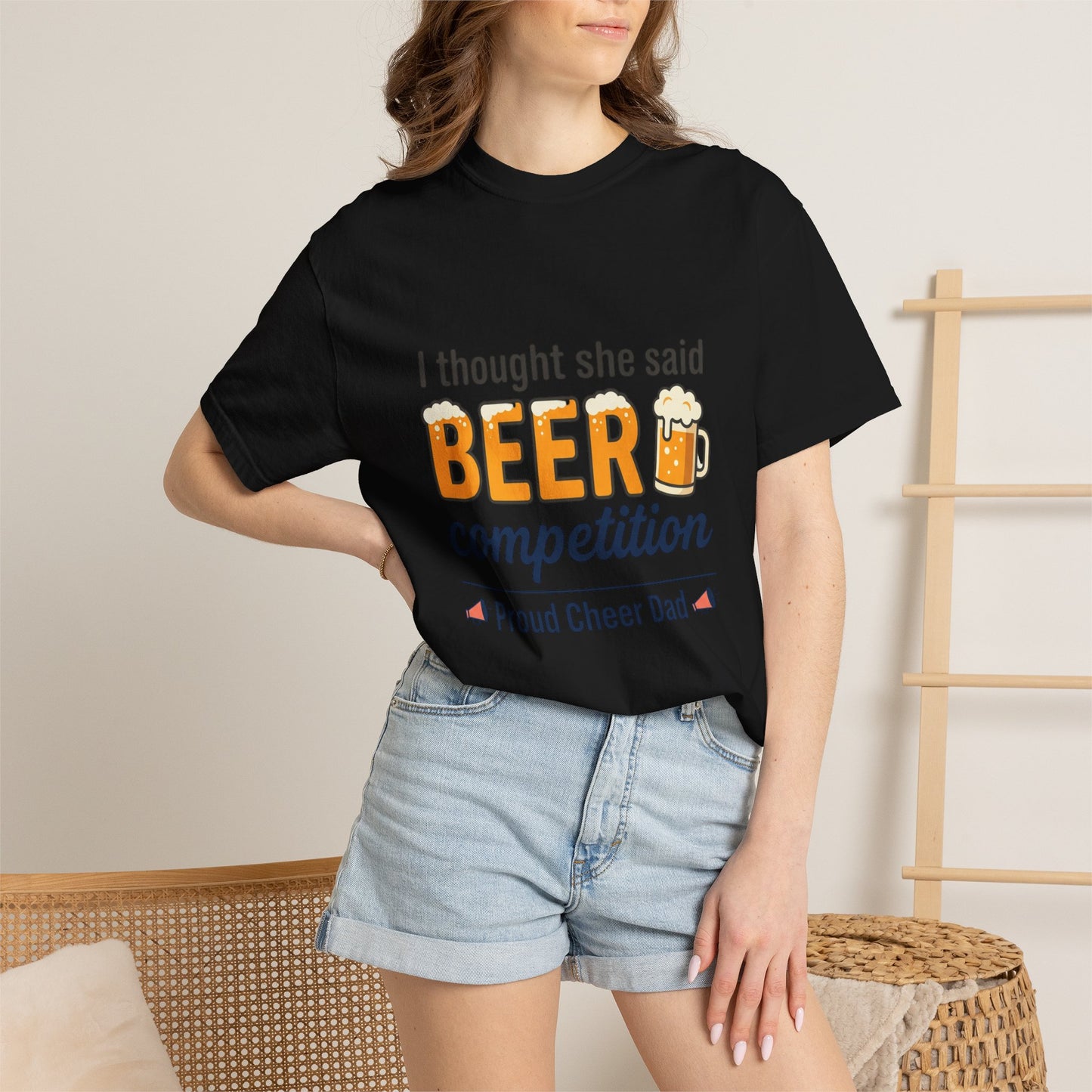 I Thought She Said BEER Competition T-Shirt – Proud Cheer Dad Shirt