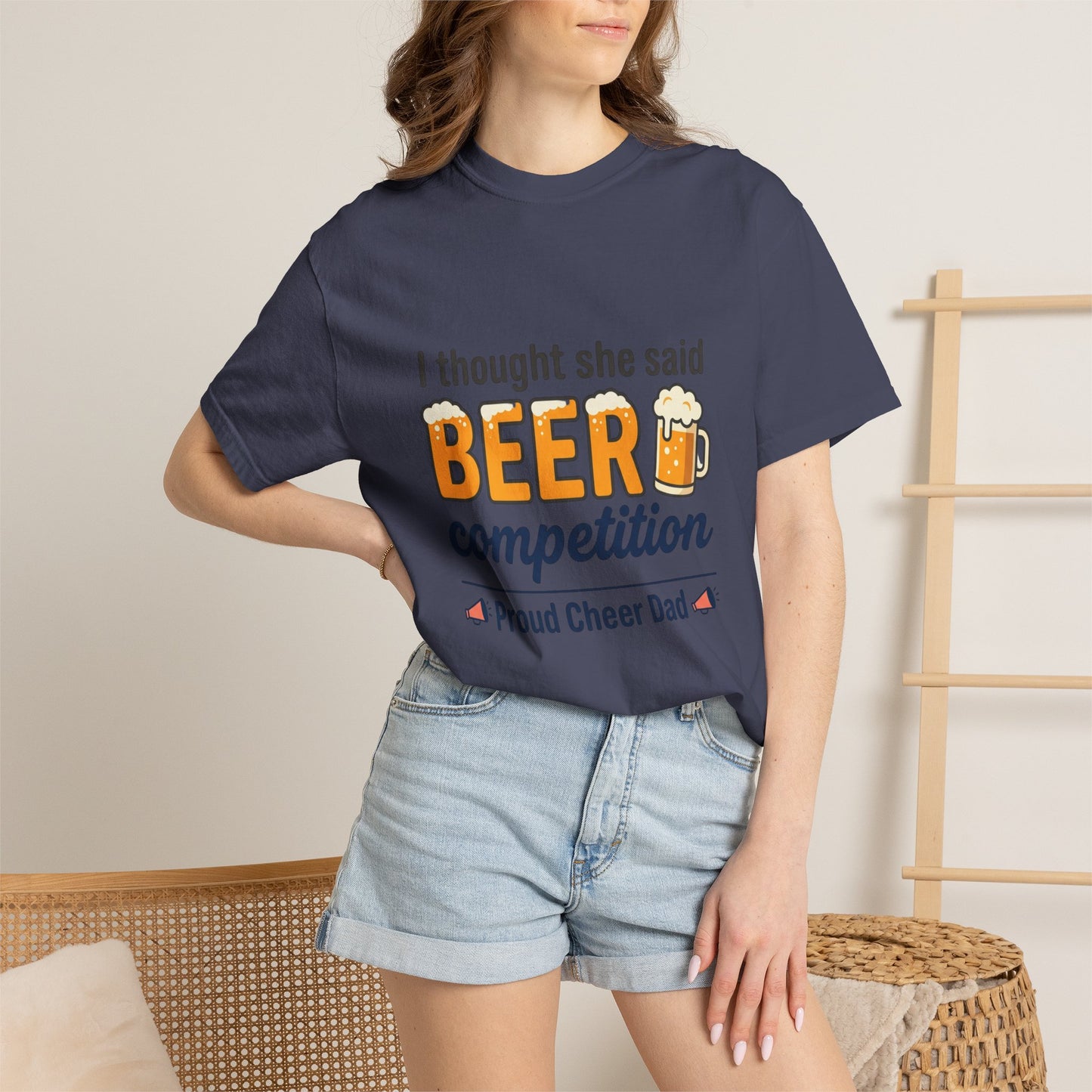 I Thought She Said BEER Competition T-Shirt – Proud Cheer Dad Shirt