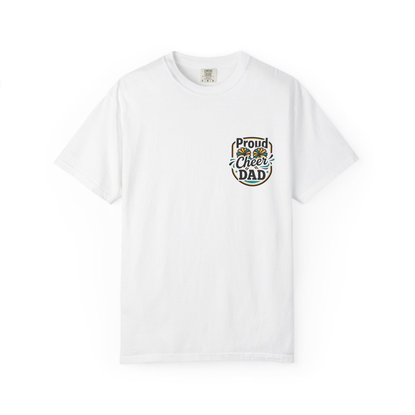 Funny Cheer Dad T-Shirt — Cheerleading Dad Gift