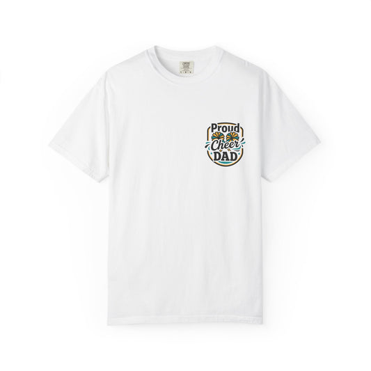 Funny Cheer Dad T-Shirt — Cheerleading Dad Gift