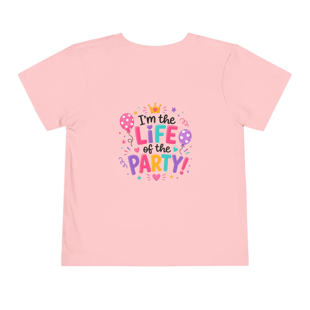 Toddler Tee — "Birthday Girl" Front & "I'm the Life of the Party" Back | Cute Colorful Birthday Shirt for Girls